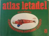 kniha Atlas letadel 8. - Jednomotorová dopravní letadla, Nadas 1990