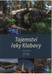 kniha Tajemství řeky Klabavy, Starý most 2019