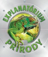 kniha Explanatórium prírody, Slovart 2019