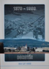 kniha Bohutín 1379-1999 620 let obce, Obec Bohutín 1999