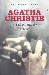 kniha In a glass darkly Temně, Garamond 2009