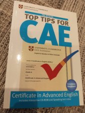 kniha Top tips for CAE, University of Cambridge 2009