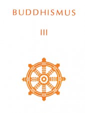 kniha Buddhismus III. Antologie theravádového buddhismu, CAD Press 1993