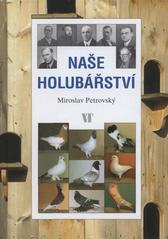 kniha Naše holubářství, VT 2010