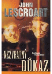 kniha Nezvratný důkaz, BB/art 2002