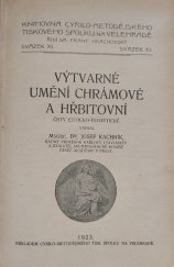 kniha Výtvarné umění chrámové a hřbitovní črty ethickoesthetické, Frant. Olšovský 1923