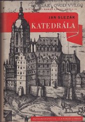 kniha Katedrála Gotické fresky : [Historický román], A.B. Kohout 1947