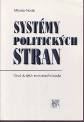 kniha Systémy politických stran úvod do jejich srovnávacího studia, Sociologické nakladatelství 1997