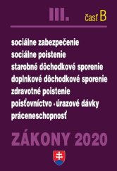 kniha Zákony 2020 III. časť B sociálne zabezpečenie, sociálne poistenie, starobné dôchodkové sporenie ..., Poradca 2020