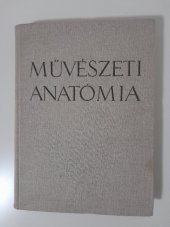 kniha Müvészeti Anatómia, Müvelt Nép Könyvkiadó 1953