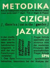 kniha Metodika cizích jazyků Angličtiny, francouzštiny, němčiny : Vysokošk. učebnice, SPN 1971