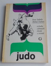 kniha Judo technika vybraných chvatů a trénink, Olympia 1984