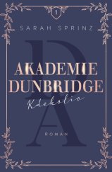 kniha Akademie Dunbridge: Kdekoliv, Red 2023