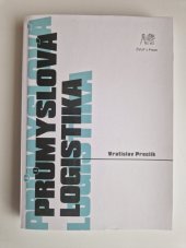 kniha Průmyslová logistika, ČVUT v Praze  2006