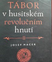 kniha Tábor v husitském revolučním hnutí. 1. díl, Československá akademie věd 1956