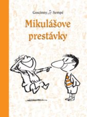kniha Mikulášove prestávky, Slovart 2019