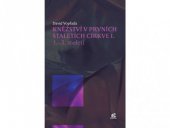 kniha Kněžství v prvních staletích církve I. - 1.-3. století, Krystal OP 2018