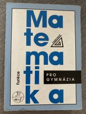 kniha Matematika pro gymnázia funkce., Masarykova univerzita v Brně, Středisko pro pomoc studentům se specifickými nároky 2005