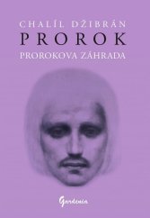 kniha Prorok Prorokova záhrada, Gardenia 2016