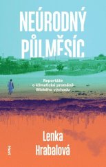 kniha Neúrodný půlměsíc Klimatická proměna Blízkého východu, Host 2025