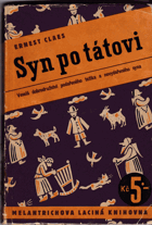 kniha Syn po tátovi = [Kobeke] : Román, Melantrich 1937