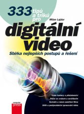 kniha 333 tipů a triků pro digitální video, CPress 2013