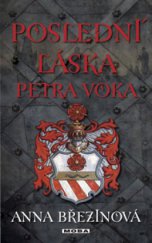 kniha Poslední láska Petra Voka, MOBA 2009