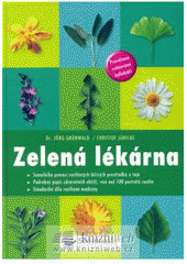 kniha Zelená lékárna, Svojtka & Co. 2008