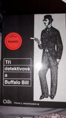kniha Tři detektivové a Buffalo Bill, Orbis 1991