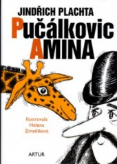 kniha Pučálkovic Amina [humoristická povídka], Artur 2004