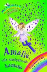 kniha Amálie, víla ametystového kamene, Egmont 2010