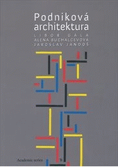 kniha Podniková architektura, Tomáš Bruckner 2012