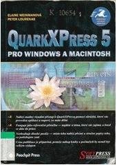 kniha QuarkXPress 5 pro Windows a Macintosh, Softpress 2003