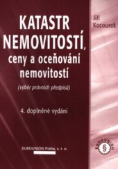 kniha Katastr nemovitostí, ceny a oceňování nemovitostí (výběr právních předpisů), Eurounion 2005