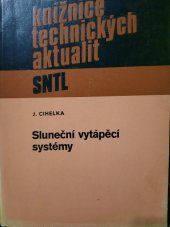 kniha Sluneční vytápěcí systémy, SNTL 1984