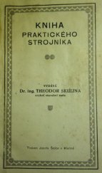 kniha Kniha praktického strojníka, s.n. 1931