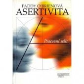 kniha Asertivita pracovní sešit, Management Press 1998