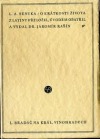 kniha O krátkosti života, Ludvík Bradáč 1927
