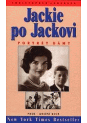 kniha Jackie po Jackovi portrét dámy, Práh 1998