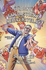 kniha Úžasný, fantastický, neuvěřitelný Stan Lee, Crew 2019