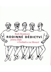 kniha Rodinné dědictví jména Židů v Čechách a na Moravě, Nakladatelství Franze Kafky 2006