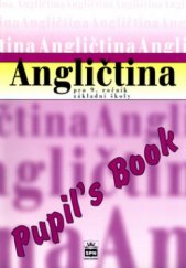kniha Angličtina pro 9. ročník základní školy [pupil's book], SPN 2002