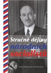 kniha Stručné dějiny národních socialistů, Columbus 2011