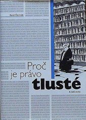 kniha Proč je právo tlusté & další úvahy, Česká advokátní komora 2010