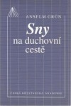 kniha Sny na duchovní cestě, Česká křesťanská akademie 1995