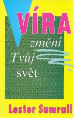 kniha Víra změní tvůj svět, Voda života 1992