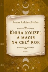 kniha Kniha kouzel a magie na celý rok, Pragma 2021