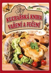 kniha Kuchařská kniha vaření a pečení, Pali 2010