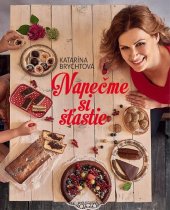 kniha Napečme si šťastie, Fortuna Libri 2018