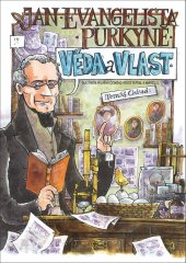 kniha Jan Evangelista Purkyně - věda a vlast
, Mladá fronta 2019